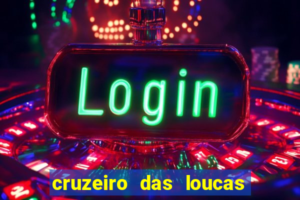 cruzeiro das loucas (2002) torrent